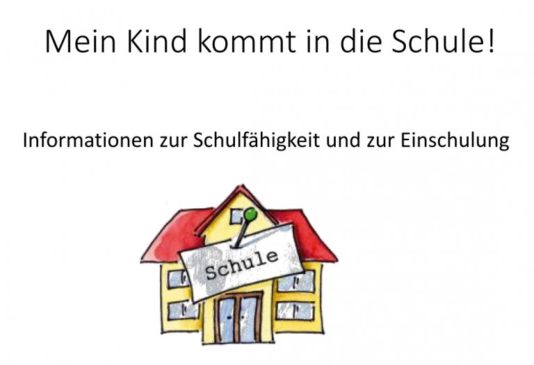 Infos - Mein Kind kommt in die Schule